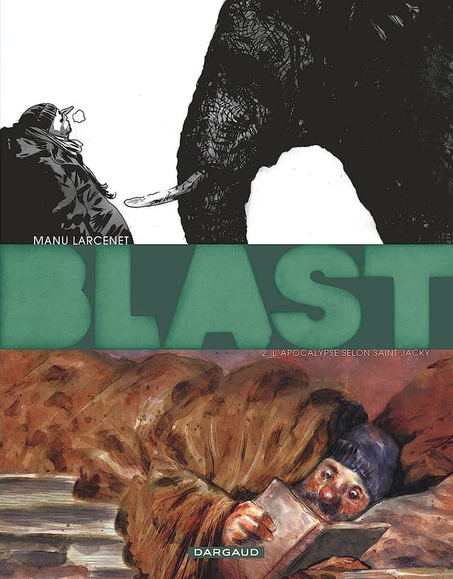 Blast, Tome 2 : L'apocalypse selon Saint-Jacky by Larcenet, Manu (2011) Perfect Paperback