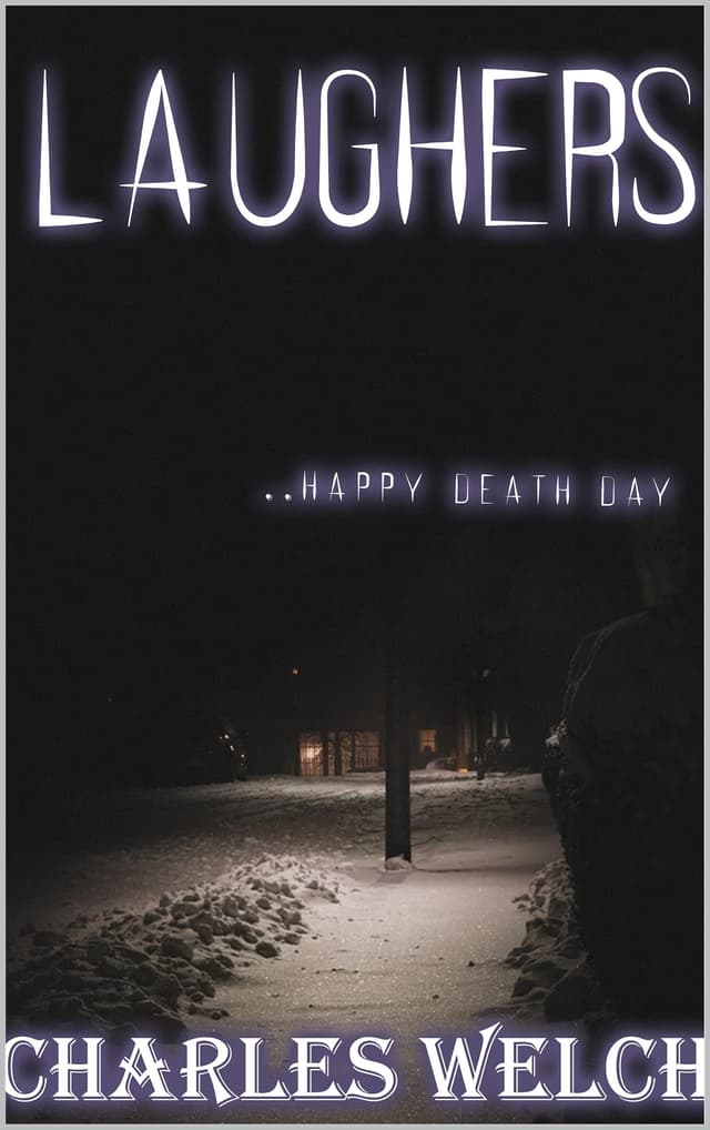 Laughers: A Dystopian Apocalyptic Horror Novel