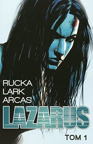 Lazarus, Tom 1: Rodzina.