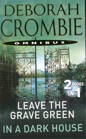Leave the Grave Green / In a Dark House