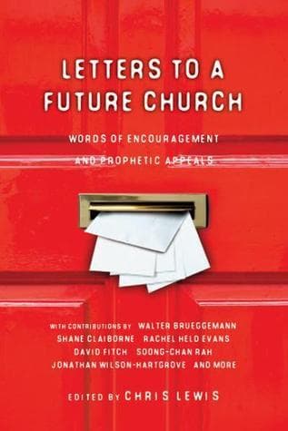 Letters To A Future Church