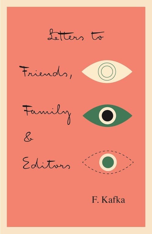 Letters to Friends, Family, and Editors