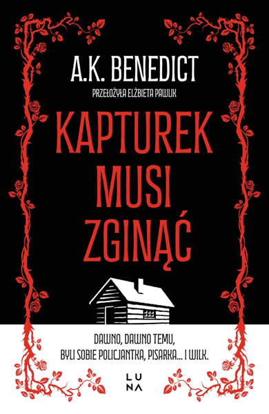 Kapturek musi zginąć