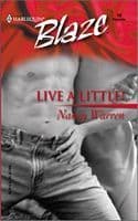 Live A Little!