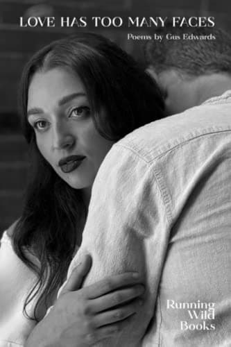 Love Has Too Many Faces