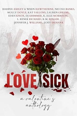 Love Sick: A Valentine's Day Charity Anthology