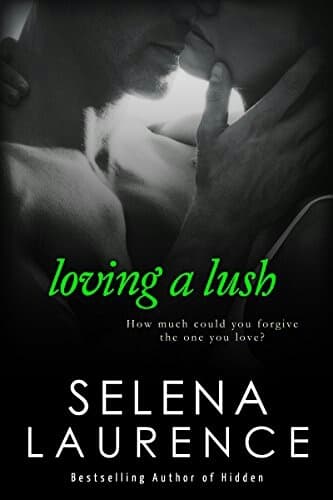 Loving a Lush