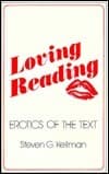 Loving Reading: Erotics of the Text