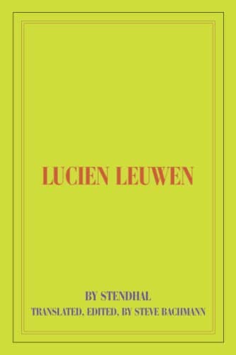 Stendhal. Lucien Leuwen : . Introduction et notes par Henri Martineau