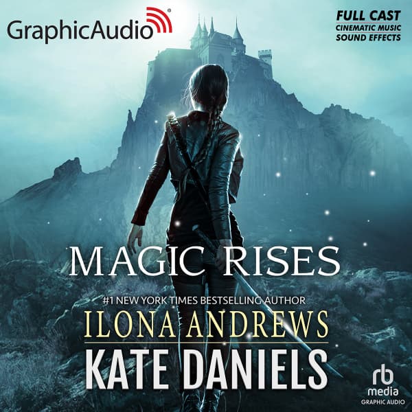 Magic Rises [Dramatized Adaptation]
