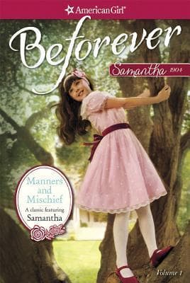 Manners and Mischief: A Samantha Classic