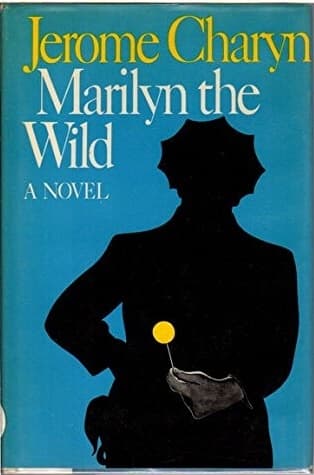 Marilyn the Wild