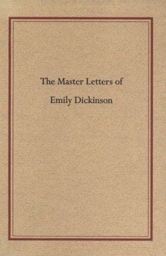 Master Letters of Emily Dickinson