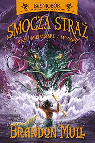 Smocza Straz. Tom 3. Pan Widmowej Wyspy