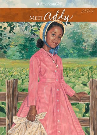 Meet Addy: An American Girl