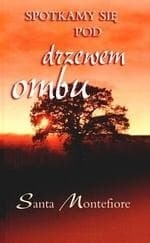 Spotkamy się pod drzewem ombu