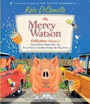 Mercy Watson: #5-6 [Collection Volume III]