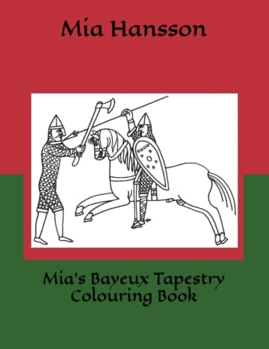 Mia's Bayeux Tapestry Colouring Book