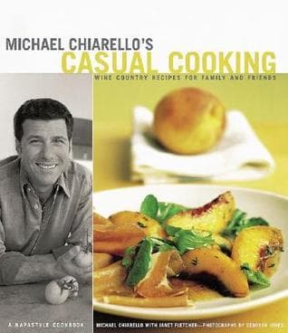 Michael Chiarello's Casual Cooking