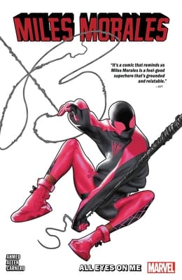 Miles Morales: Spider-Man, Vol. 6: All Eyes On Me