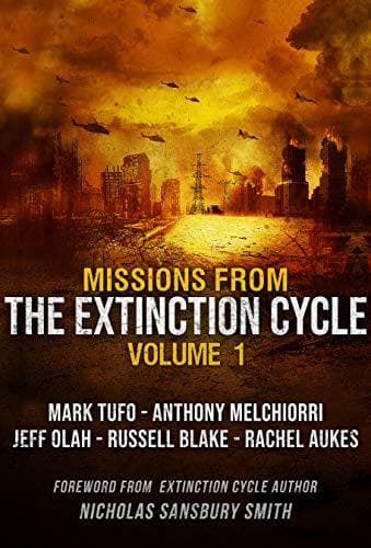 Missions from the Extinction Cycle: Volume 1