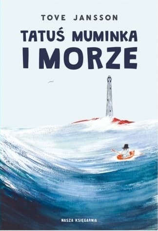 Tatuś Muminka i morze