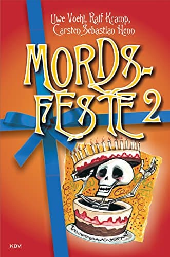 Mords-Feste Band 2 (KBV Krimi 389)