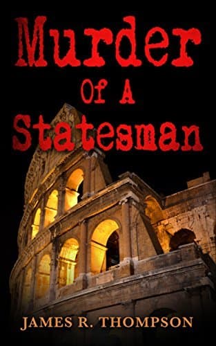 Murder Of A Statesman