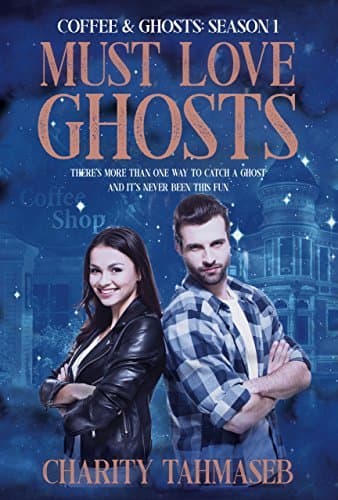 Must Love Ghosts