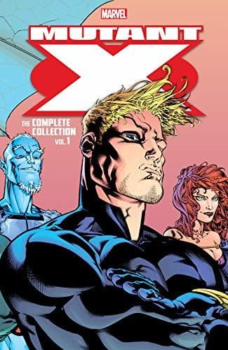 Mutant X: The Complete Collection, Vol. 1