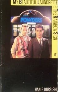 My Beautiful Laundrette and The Rainbow Sign