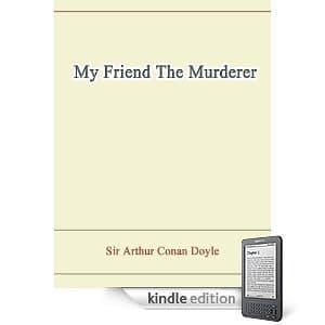 My Friend the Murderer