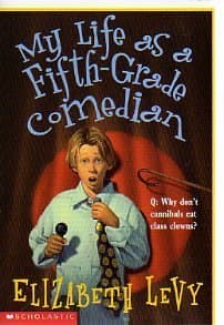 My Life as a Fifth Grade Comedian
