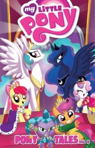My Little Pony: Pony Tales Vol. 2