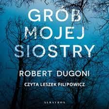 Grób mojej siostry