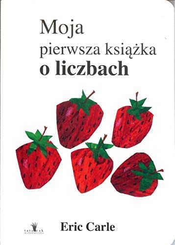 Moja pierwsza ksiazka o liczbach