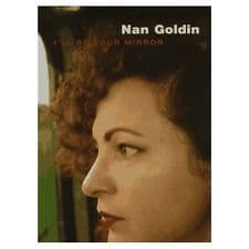 Nan Goldin: I'll Be Your Mirror