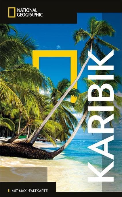National Geographic Traveler Karibik
