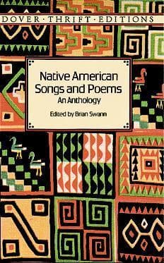 Native American Songs and Poems: An Anthology