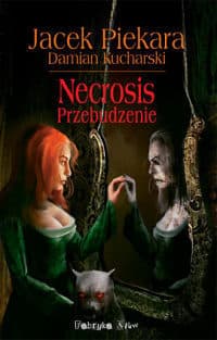 Necrosis. Przebudzenie