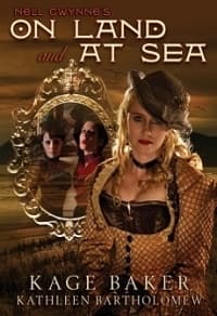 Nell Gwynne's on Land and at Sea