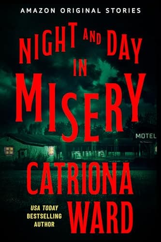 Night and Day in Misery