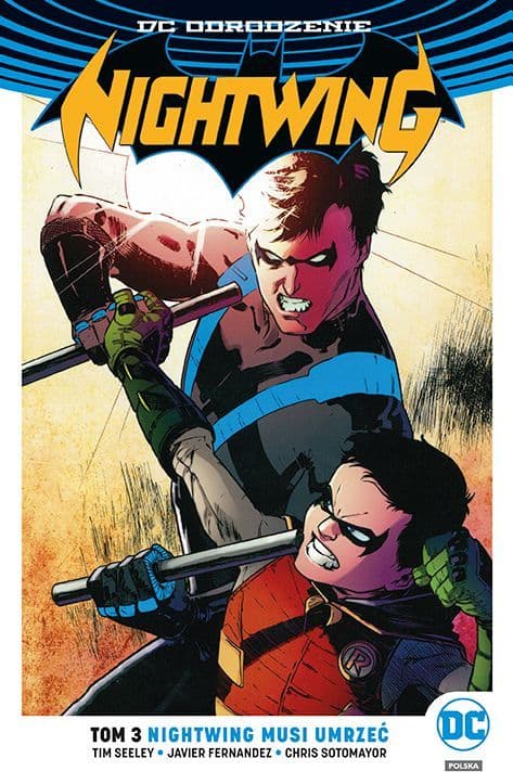 Nightwing. Tom 3. Musi Umrzeć