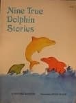 Nine True Dolphin Stories