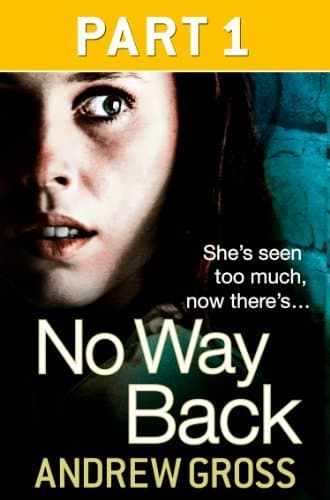 No Way Back: Part 1