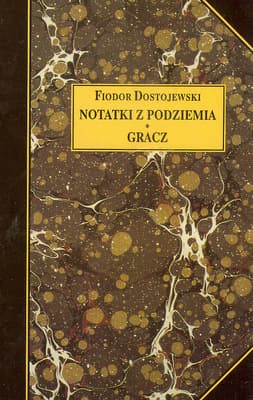 Notatki z podziemia. Gracz.