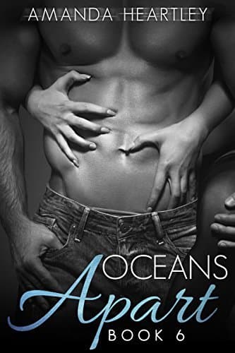 Oceans Apart 6