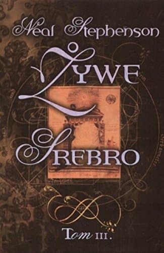 Zywe srebro tom 3