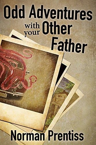 Odd Adventures With Your Other Father