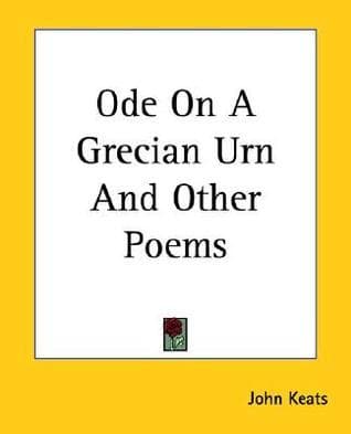 Ode On A Grecian Urn And Other Poems